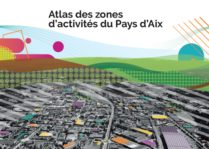 Atlas des zones d’activités du Pays d’Aix