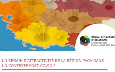 Un regain d’attractivité de la région PACA dans un contexte post-covid ?