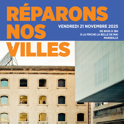 Visuel colloque "réparons nos villes"