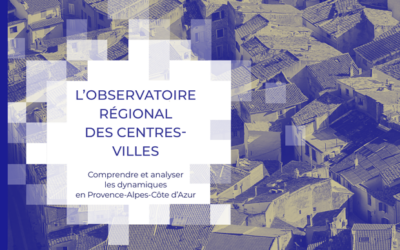 L’observatoire régional des centres-villes