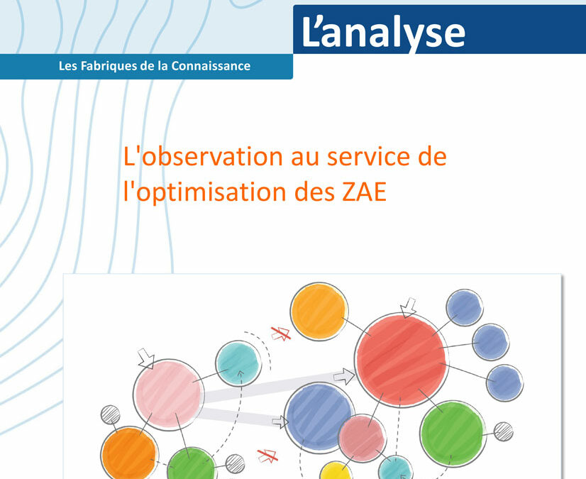 L&rsquo;observation au service de l&rsquo;optimisation des zones d&rsquo;activités économiques